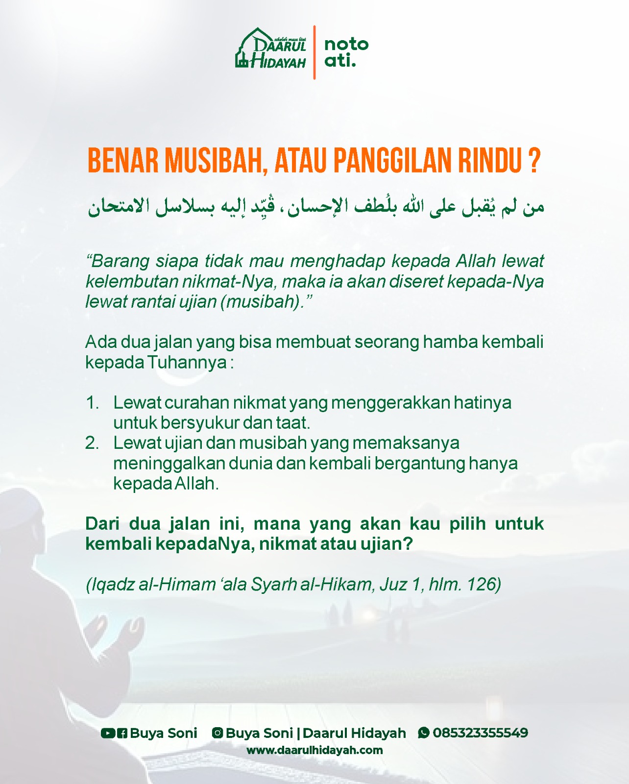 Benar Musibah, atau Panggilan Rindu ?