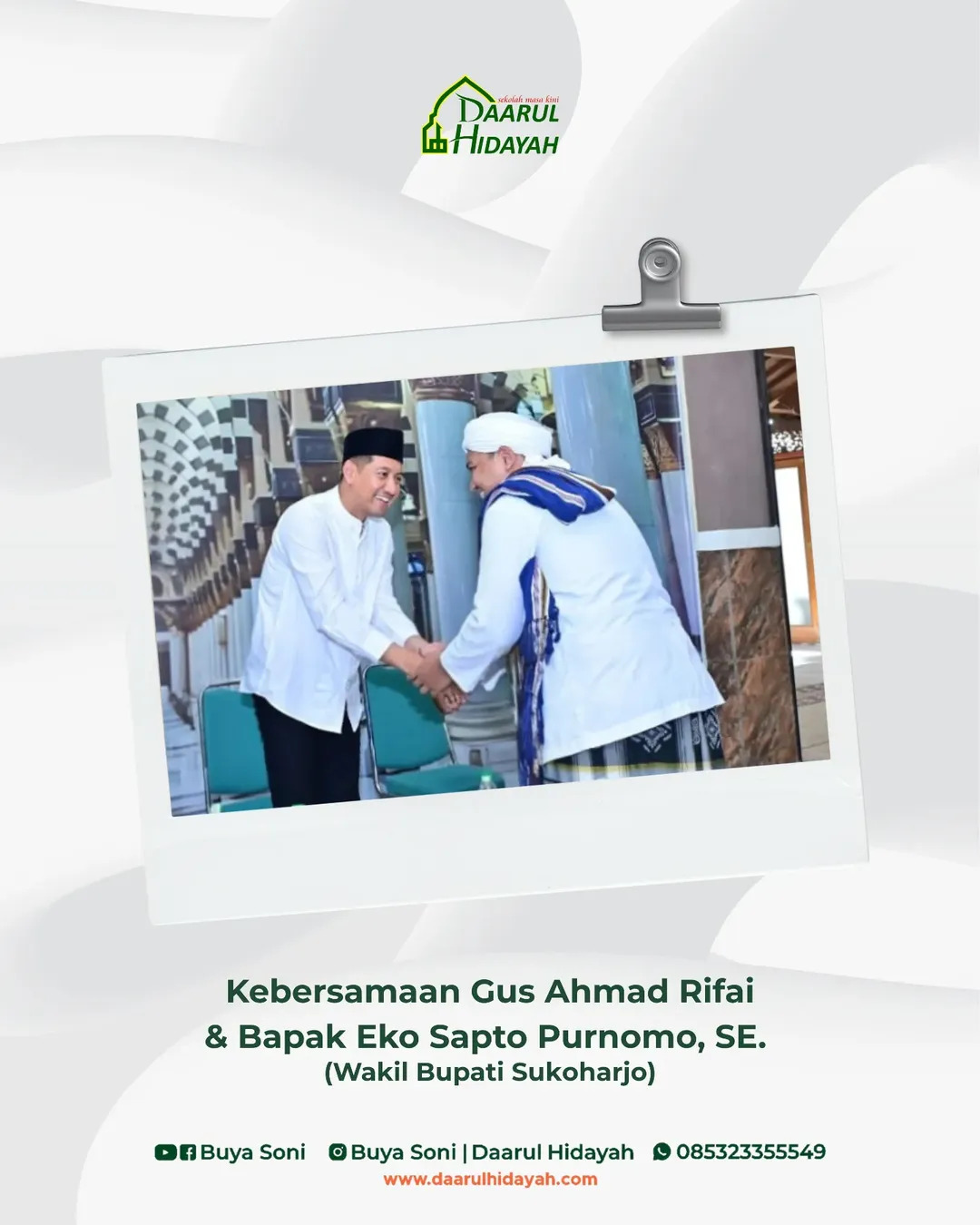 Gus Ahmad Rifai & Bapak Eko Sapto Purnomo, SE (Wakil Bupati Sukoharjo)